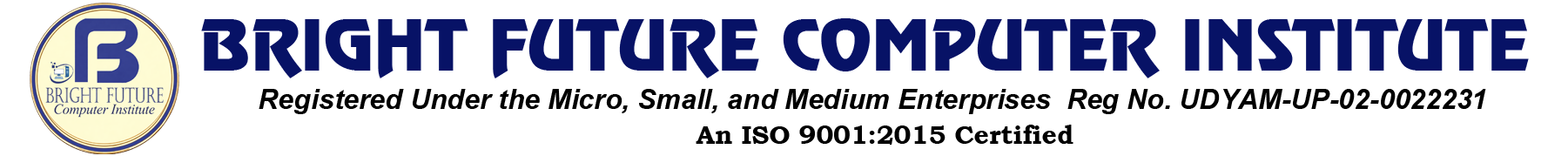 BRIGHT FUTURE COMPUTER INSTITUTE